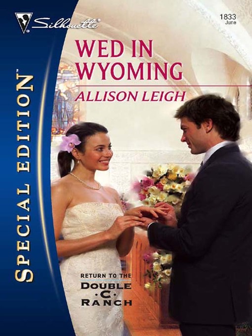 Title details for Wed in Wyoming by Allison Leigh - Available